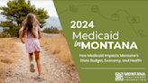 Report: Montana Medicaid holds down costs, helps build out behavioral health statewide