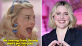 There's One "Really Funny" Joke Greta Gerwig Tried To Get Into "Barbie," And I'm Distraught It Didn't Make It In