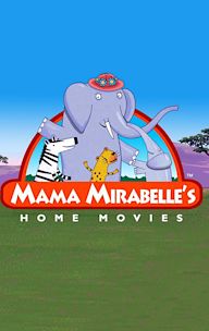 Mama Mirabelle's Home Movies