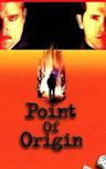 Point of Origin (film)