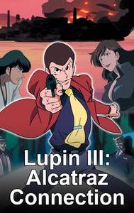 Lupin III: Alcatraz Connection