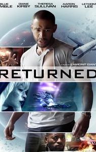 Returned