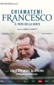 Chiamatemi Francesco - Il Papa della gente