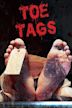 Toe Tags