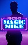 Finding Magic Mike