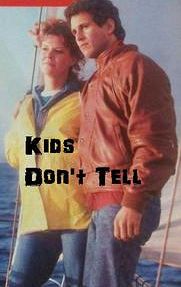 Kids Don't Tell