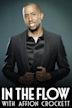 In the Flow With Affion Crockett