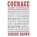 Courage: Eight Portraits