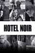 Hotel Noir