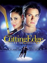 The Cutting Edge: Chasing the Dream