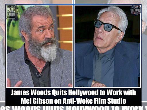 Fact Check: James Woods Supposedly Left Hollywood to Join Mel Gibson's 'Anti-Woke' Studio. Here Are the Facts