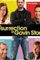 The Resurrection of Gavin Stone