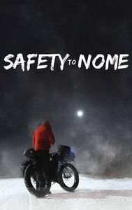 Safety to Nome