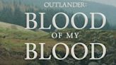 Ailsa Davidson, Terence Rae and More Join Cast of OUTLANDER: BLOOD OF MY BLOOD