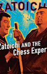 Zatoichi and the Chess Expert