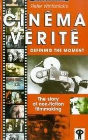 Cinema Verite: Defining the Moment