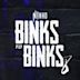 Binks to Binks 8