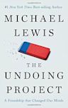 The Undoing Project: A Friendship That Changed Our Minds