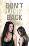 Don't Look Back (2009 film)