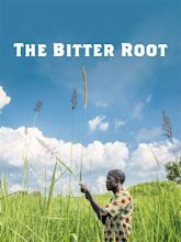 The Bitter Root (Short 2021) - IMDb