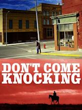 Don’t Come Knocking