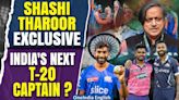 Shashi Tharoor Discusses India's Next T20 Captain Choices - Oneindia