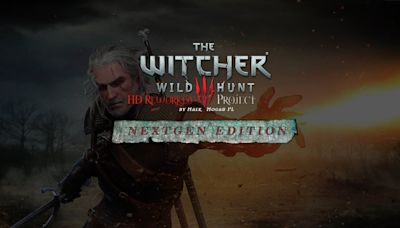 The Witcher 3 HD Reworked Project NextGen Edition Expected to Fully Release Later This Year