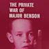 The Private War of Major Benson