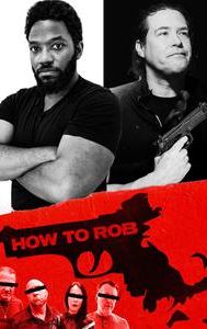 How to Rob (film)