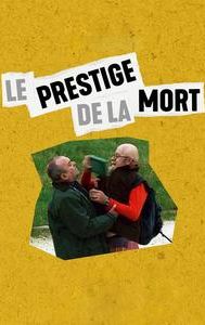 Le prestige de la mort