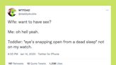 18 Honest And Hilarious Tweets About Sex After Kids