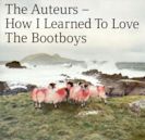 How I Learned to Love the Bootboys