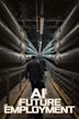 A.I. and the Future of Employment