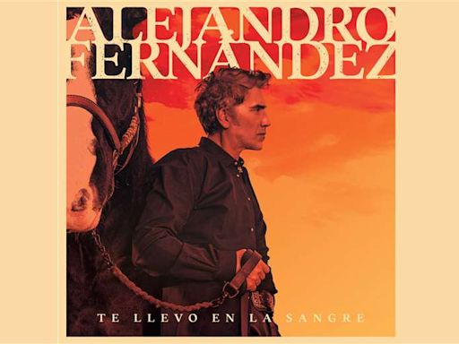 Alejandro Fernández estrena su nuevo álbum 'Te llevo en la sangre' | Teletica