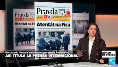 Revista de prensa - "Intento de asesinato contra la democracia": 'Pravda' sobre el ataque armado al premier Robert Fico