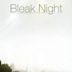 Bleak Night