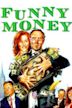 Funny Money (2006 film)