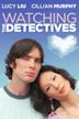 Watching the Detectives (film)