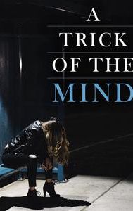 A Trick of the Mind