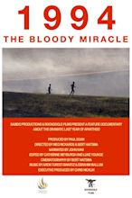1994: The Bloody Miracle (2014) — The Movie Database (TMDB)