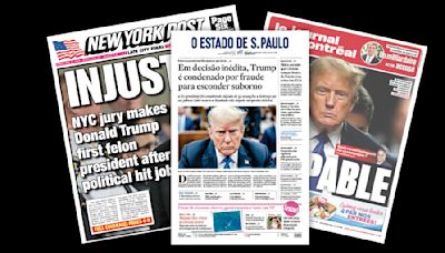 Trump verdict: Here's how newspapers across the world covered the historic hush money trial