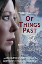 Of Things Past (Film, 2023) — CinéSérie