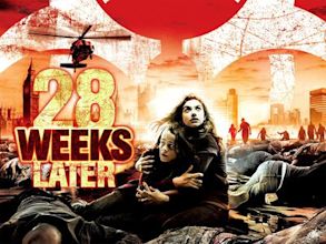 28 Weeks Later