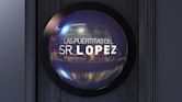 Las puertitas del señor López