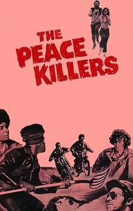 The Peace Killers