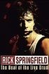 ‎Rick Springfield: The Beat of the Live Drum (1985) directed by David ...