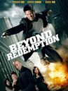 Beyond Redemption