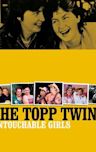 The Topp Twins: Untouchable Girls