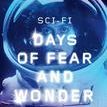 Sci-Fi: Days of Fear and Wonder