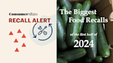 Here's the 10 biggest serious food recalls halfway into 2024